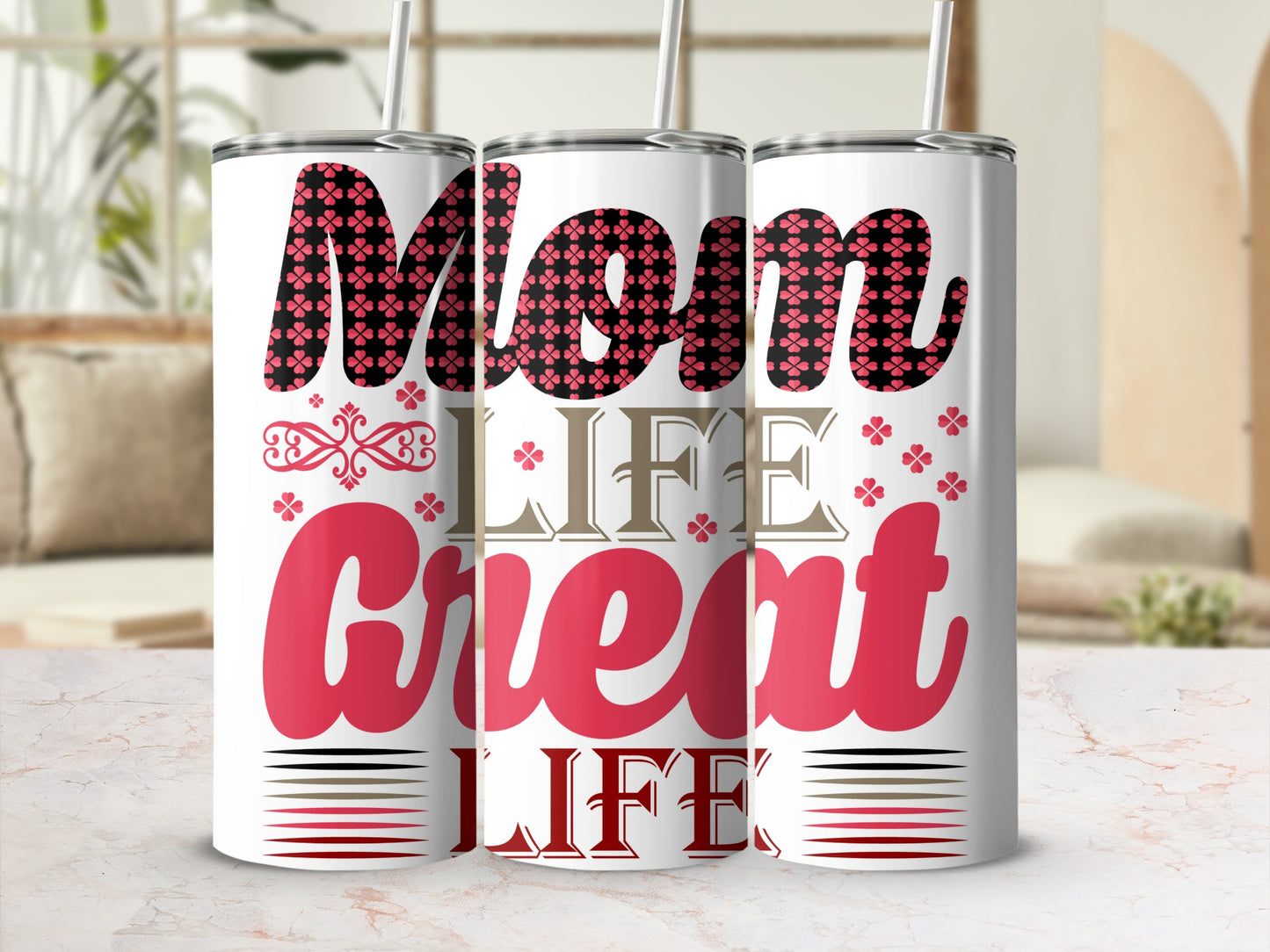 Stylish Mom Life Great Life Design Tumbler Cup
