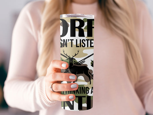 Funny Hunting Quote Camouflage Tumbler Product