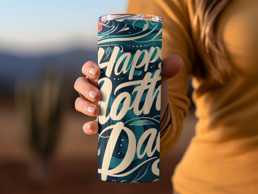 Happy Mother's Day Tumbler Insulated Tumbler