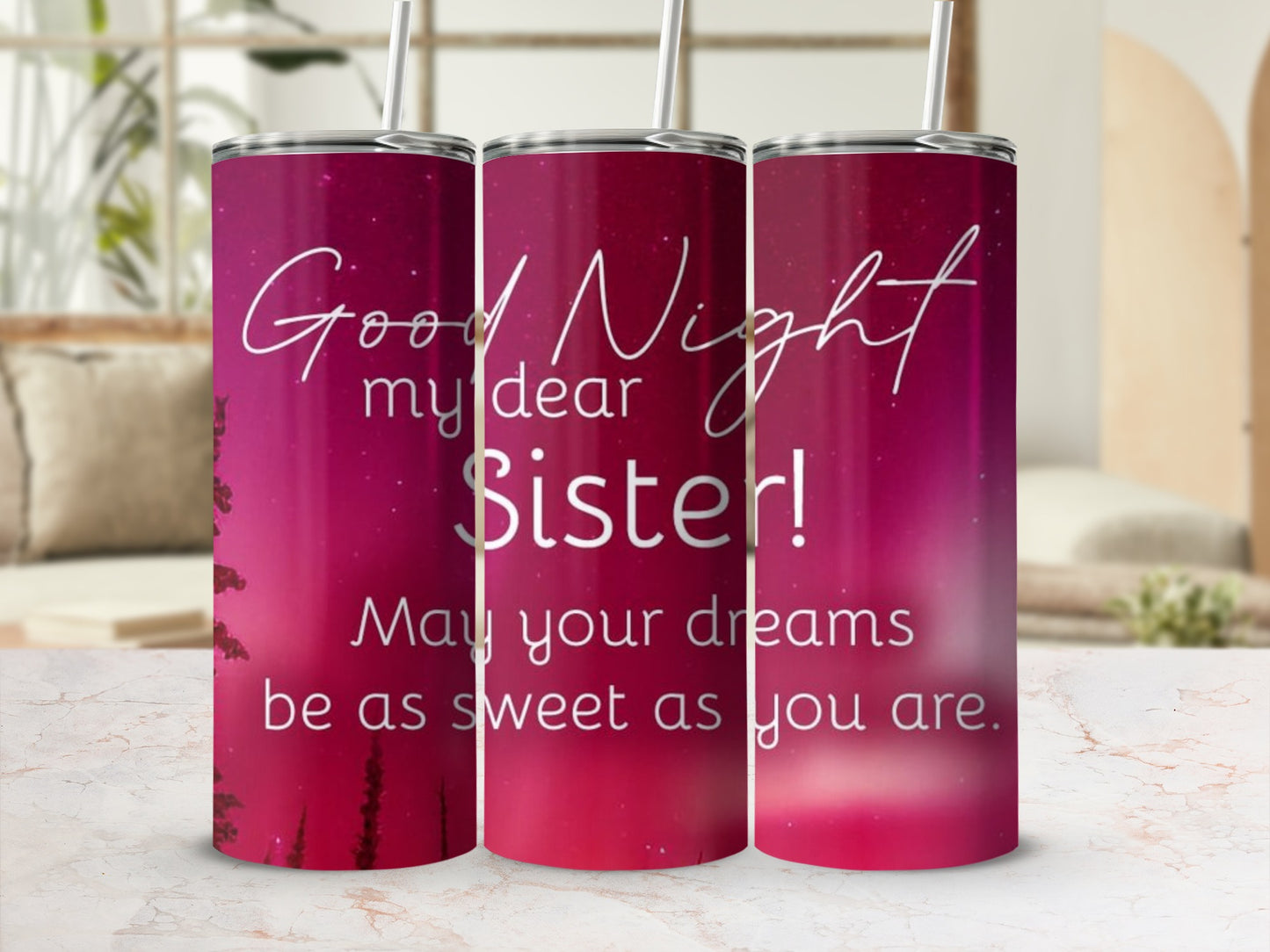 Inspirational Good Night My Dear Sister Tumbler