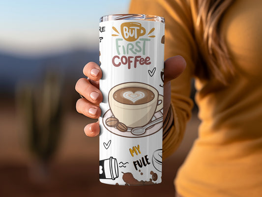 But First Coffee My Fuel Design Travel Mug