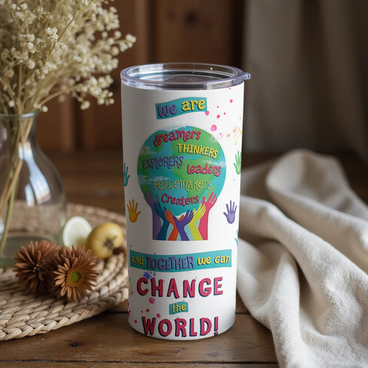 Motivational Change The World Colorful Tumbler