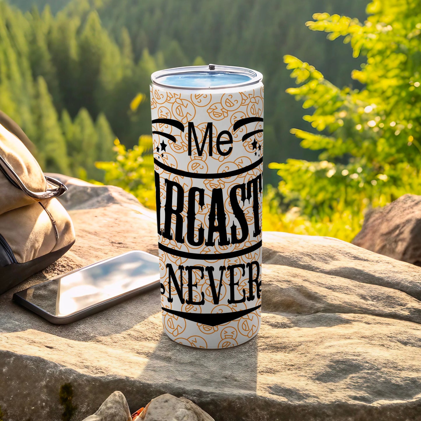 Me Sarcastic Never Travel Tumbler With Straw Lid