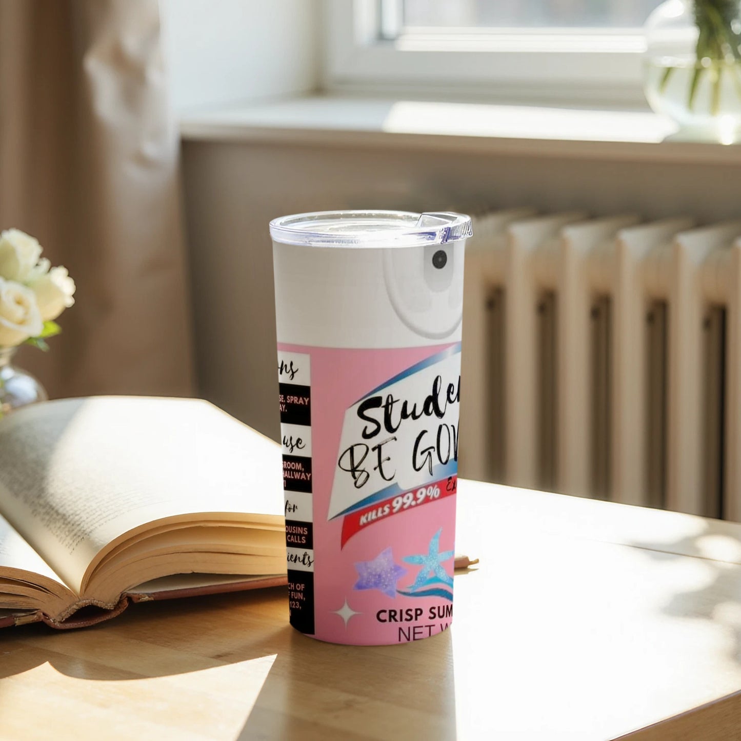 Students Be Good Crispy Summer Tumbler or Cup