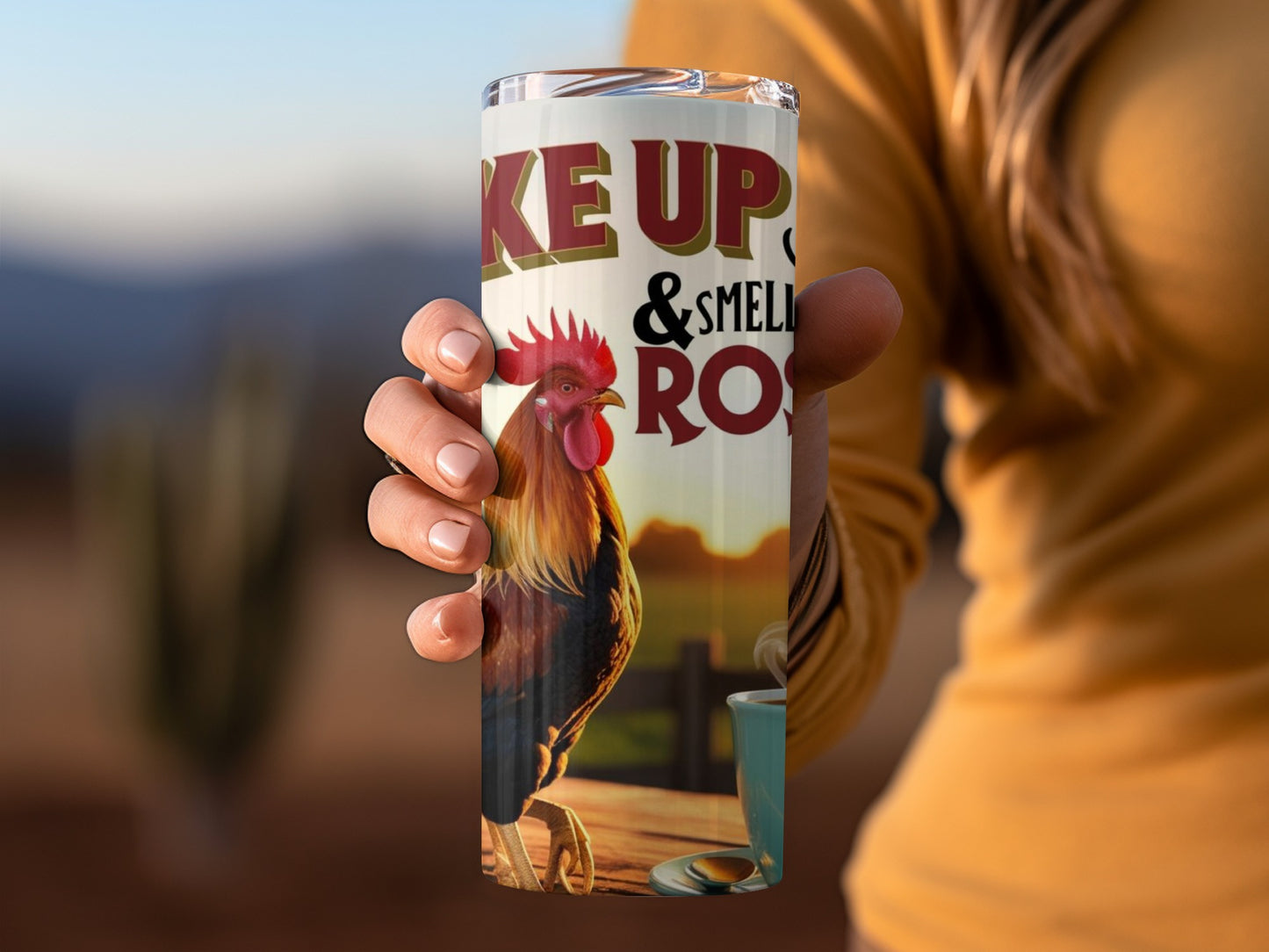 Wake Up And Smell The Rooster Tumbler Cup