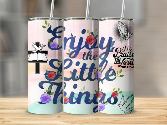 Enjoy the Little Things Praise the Lord Product