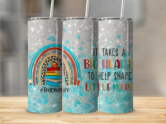 Teacherlife tumbler with rainbow, books, hearts, and inspiring quotes.