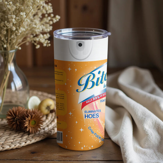 Funny Humorous Bitch Spray Cup with Snarky Label Design