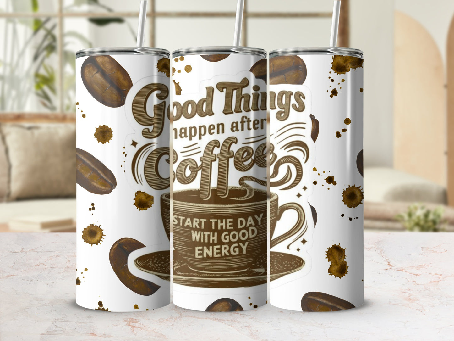 Good Things Happen After Coffee Tumbler Cup