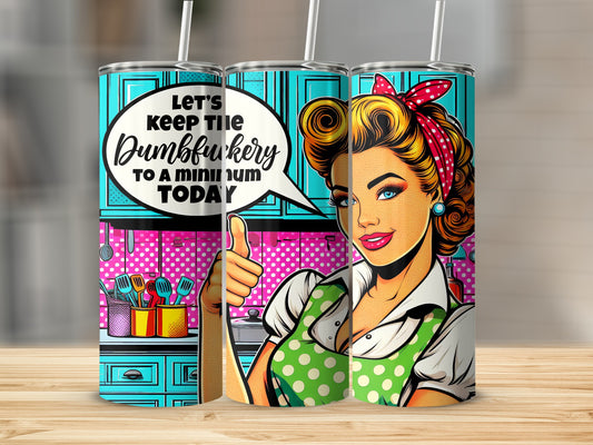 Sassy Retro Lady Pop Art Kitchen Humor Tumbler product type
Pop Art
Retro Style
Pinup Girl
Funny Quote
Sarcastic Gift
Kitchen Humor
Vintage Inspired
Tumbler Design
Drinkware
Sassy Woman
Comical Design
Everyday Use
Unique Gift
Graphic Art
Housewarming Gift
Birthday Gift
Friend Gift
Novelty Item
Dumbfuckery Quote
Work Humor