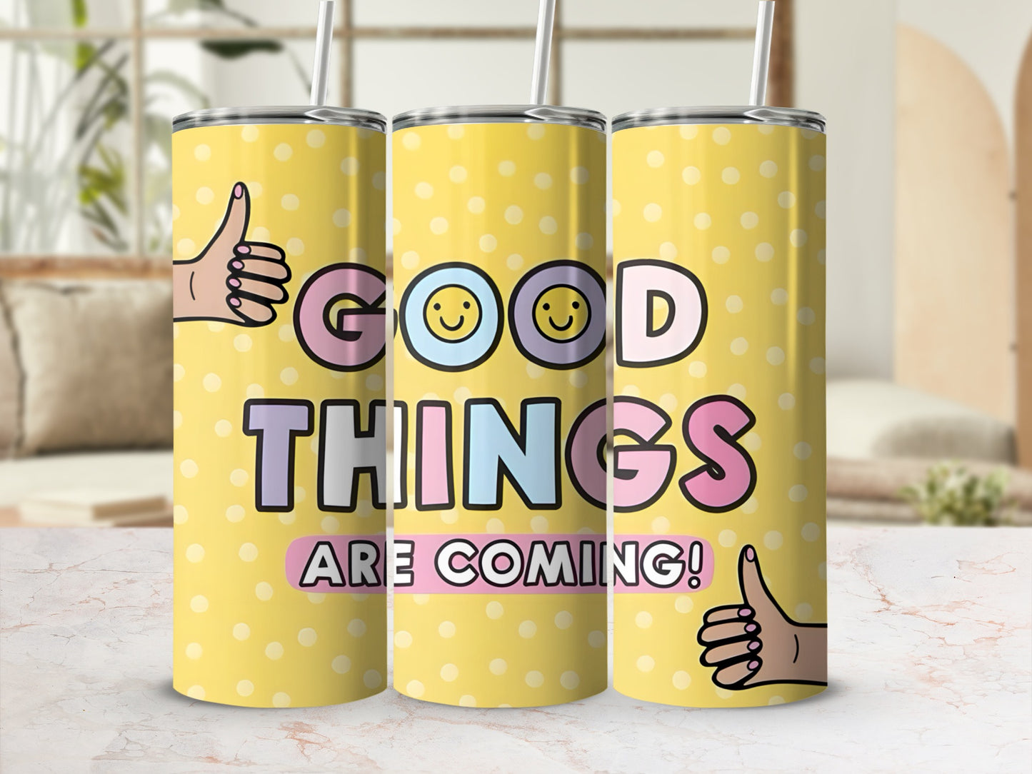 Good Things Are Coming Thumbs Up Tumbler