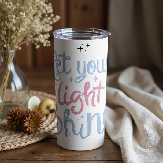 Let Your Light Shine Inspirational Tumbler