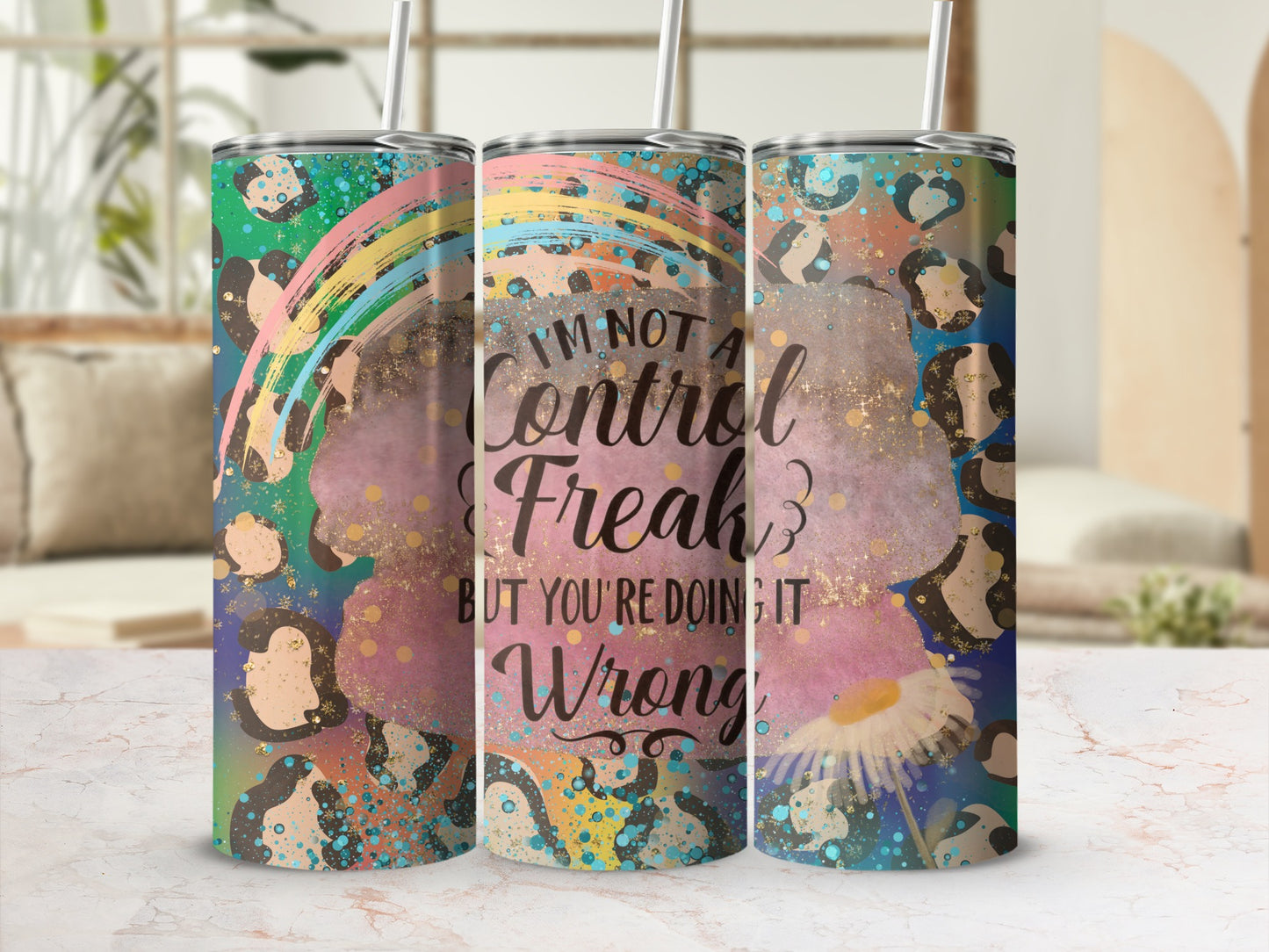 Colorful I'm Not a Control Freak Insulated Tumbler