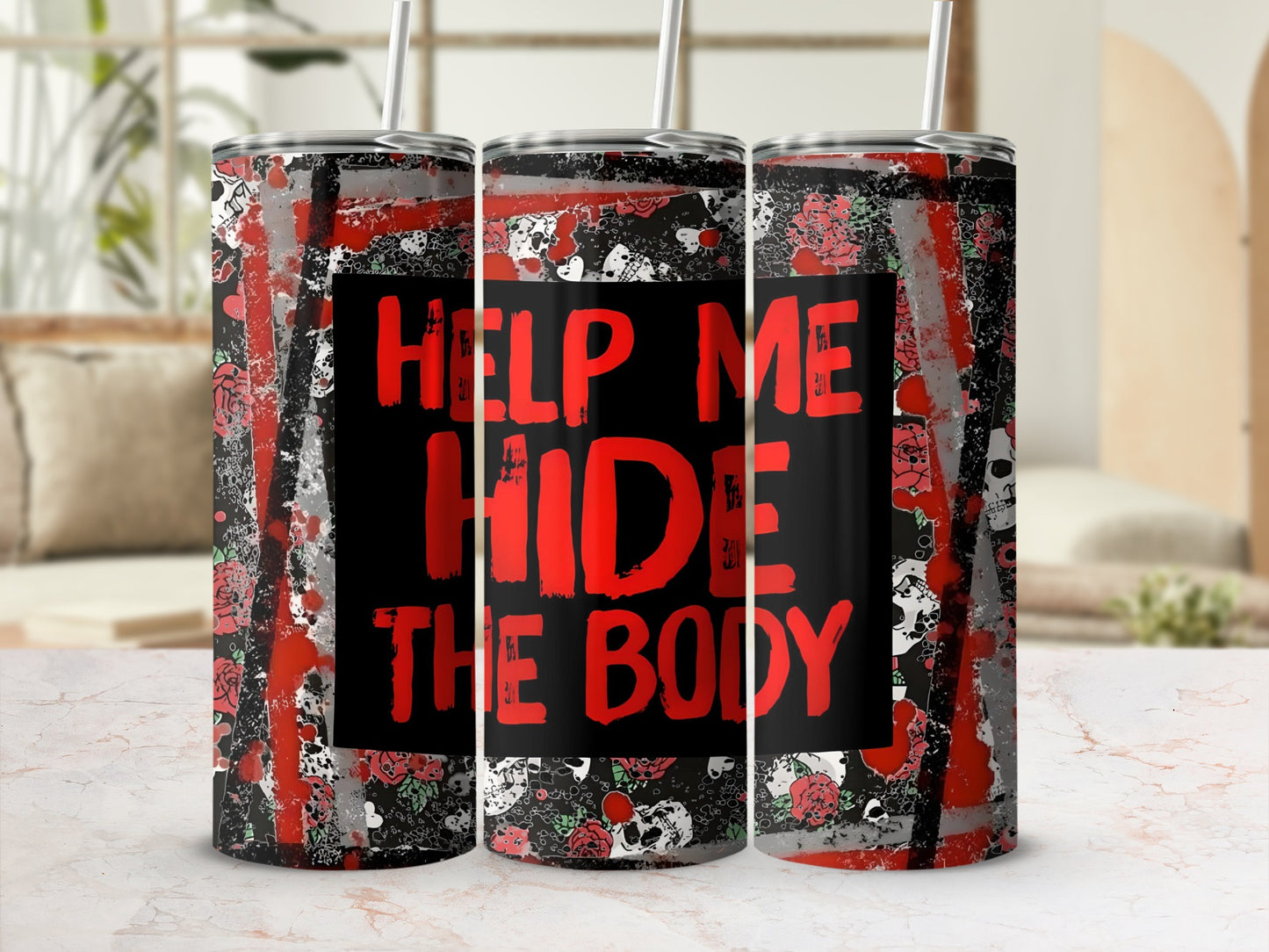 Help Me Hide The Body Tumbler with Red and Black Design