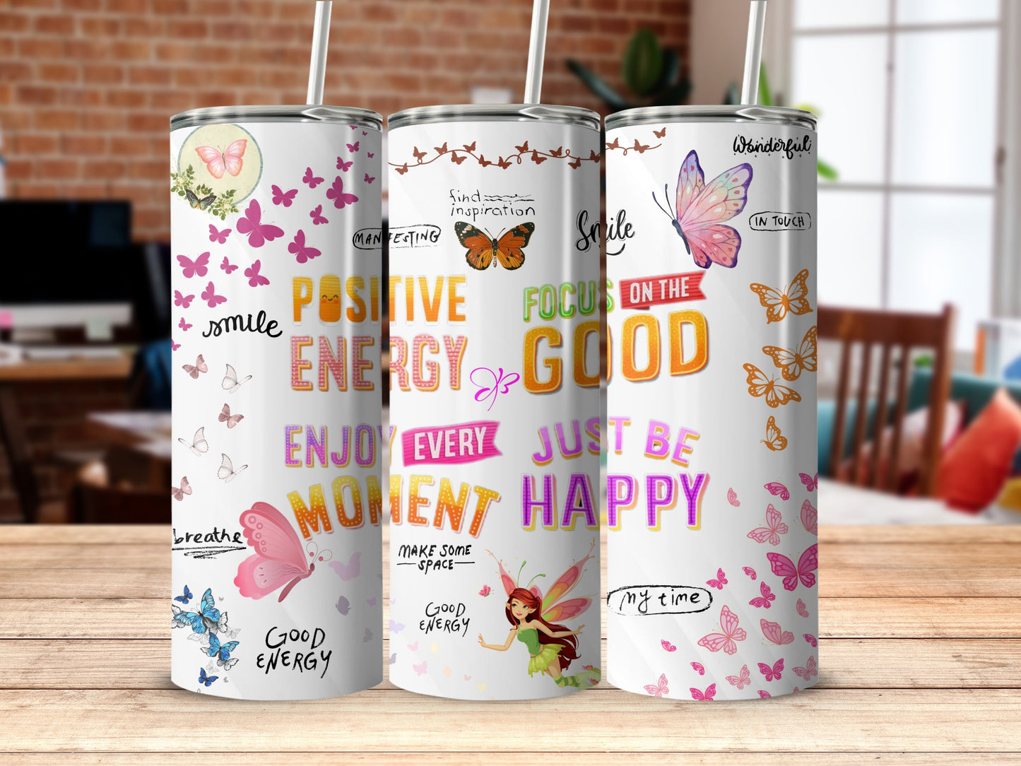 Inspirational Quotes and Butterfly Design Tumbler