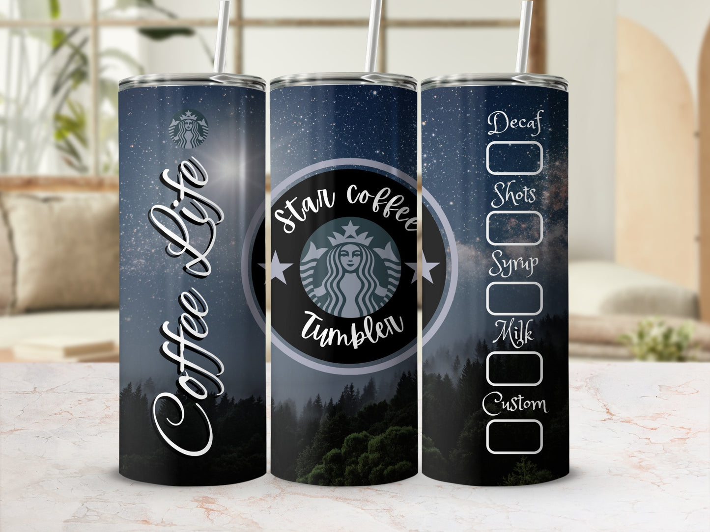 Star Coffee Life Tumbler Decaf Shots Syrup Milk Custom