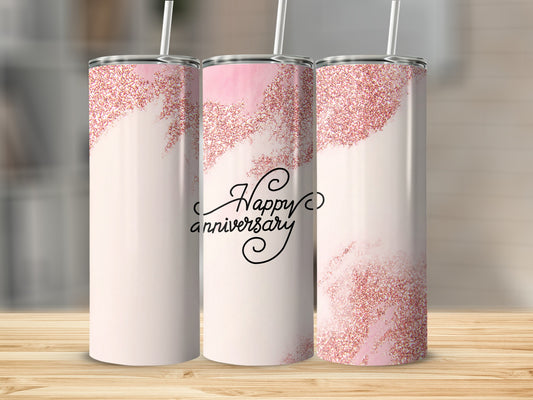 Pink glitter and "Happy Anniversary" text on a skinny tumbler.