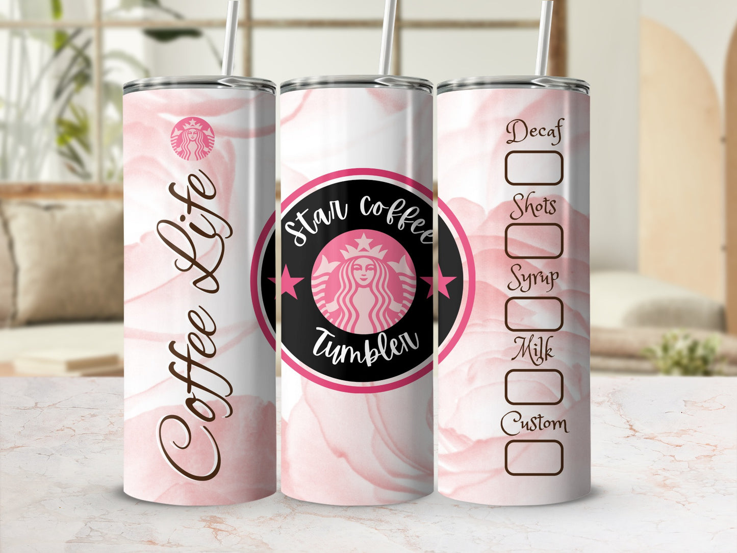 Coffee Life Star Coffee Tumbler Decaf Shots Syrup Custom