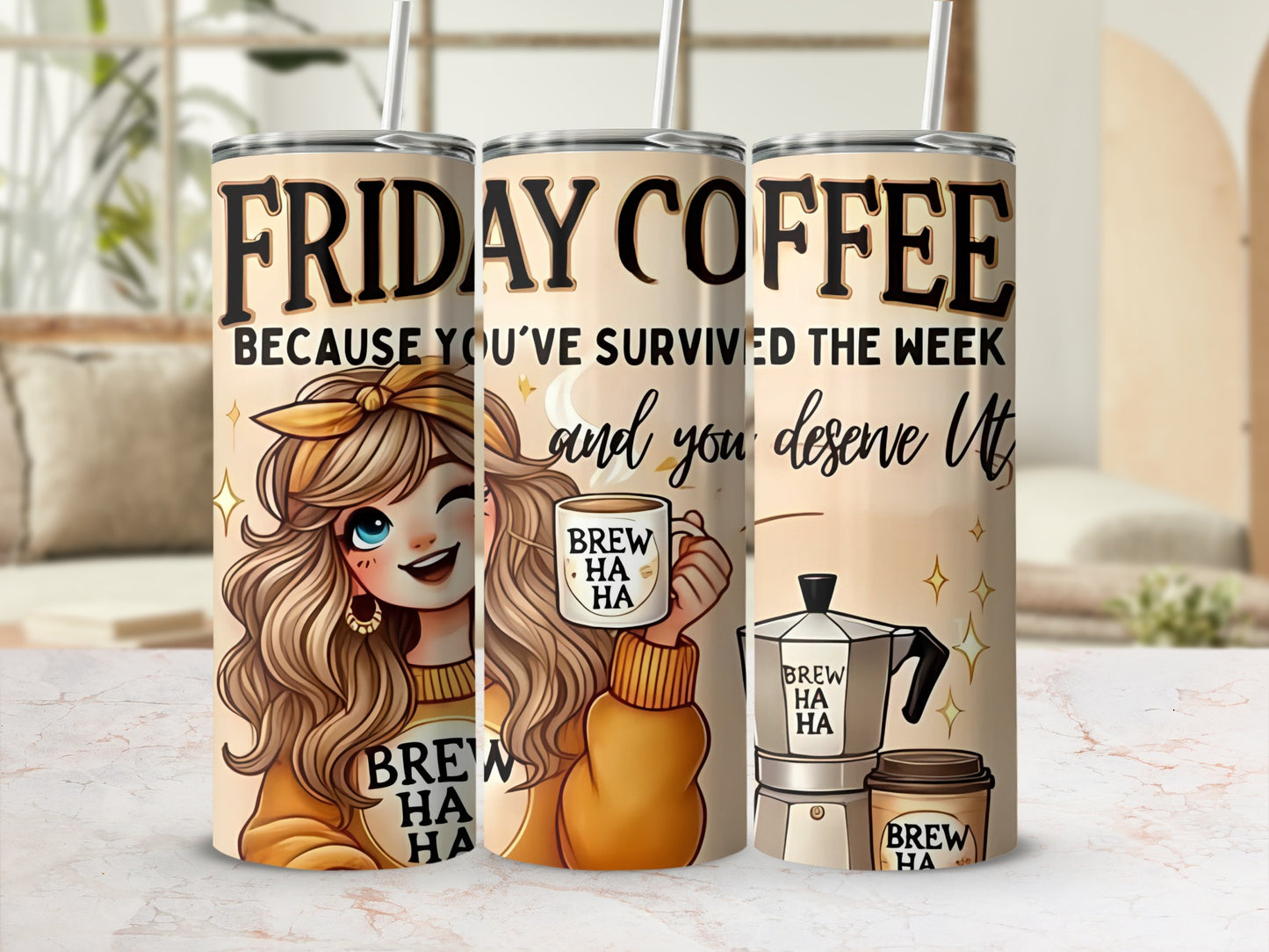 Friday Coffee Because You've Survived The Week Tumbler