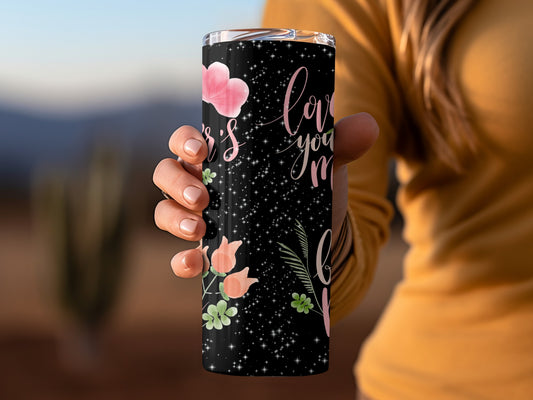 Love You More Floral Stars Insulated Tumbler