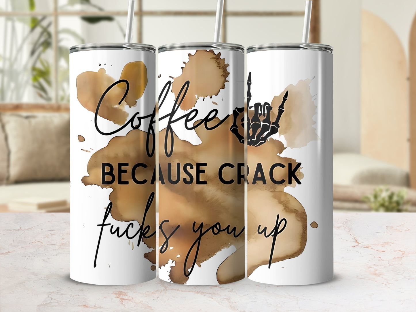 Coffee Because Crack Fs You Up Tumbler Cup