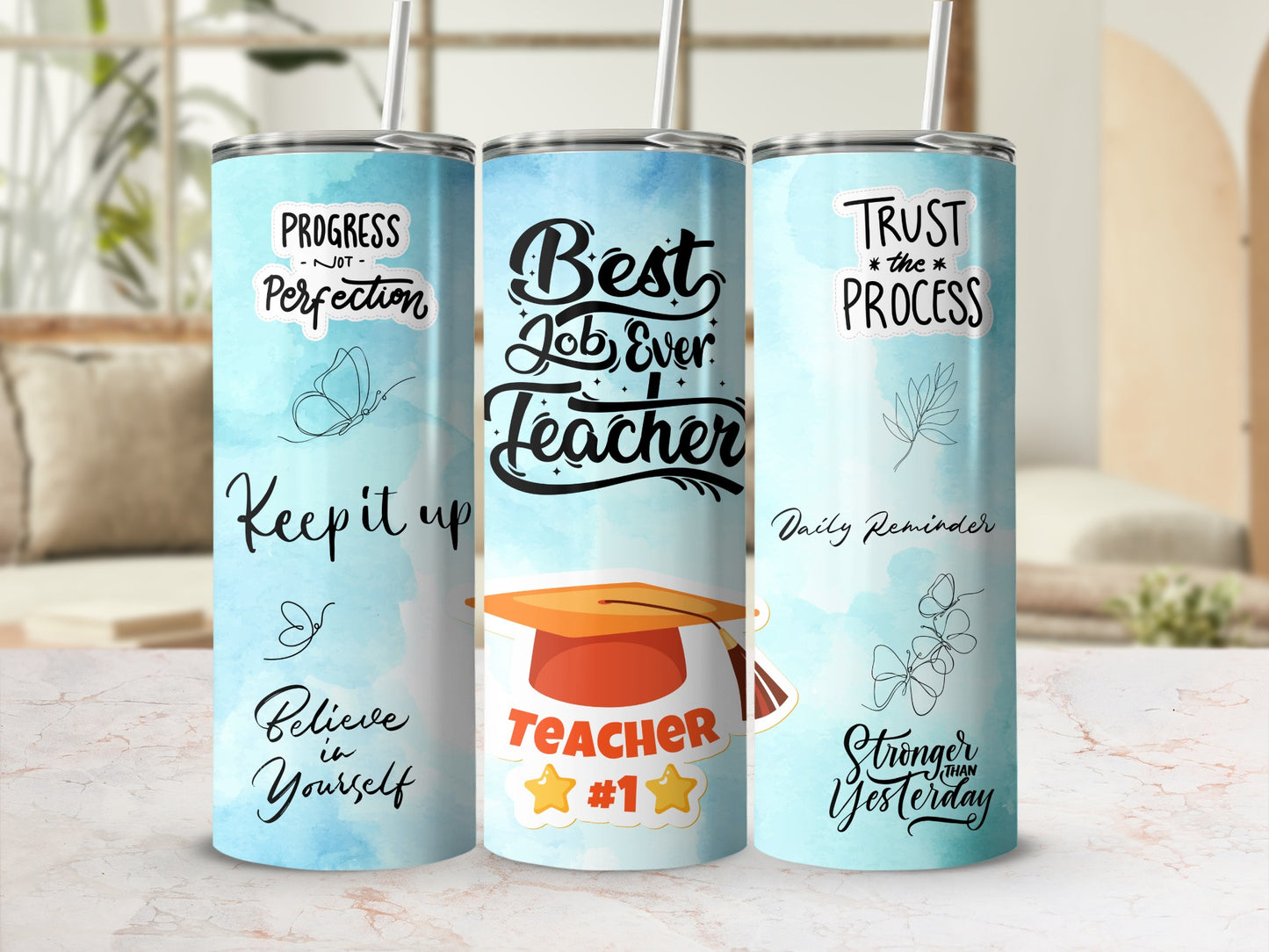 Best Job Ever Teacher Motivational Drink Tumblers