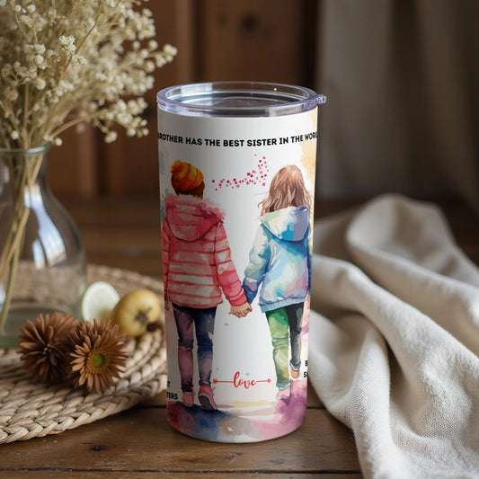 Brother Has The Best Sister Tumbler for Family Gift