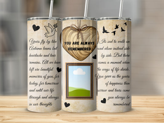 Tumblers with a poem and "You are always remembered" text.