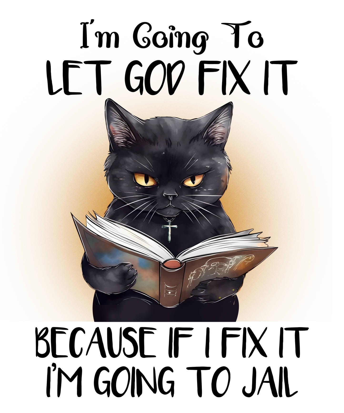 I am going to Let God Fix It...Going to Jail tumbler