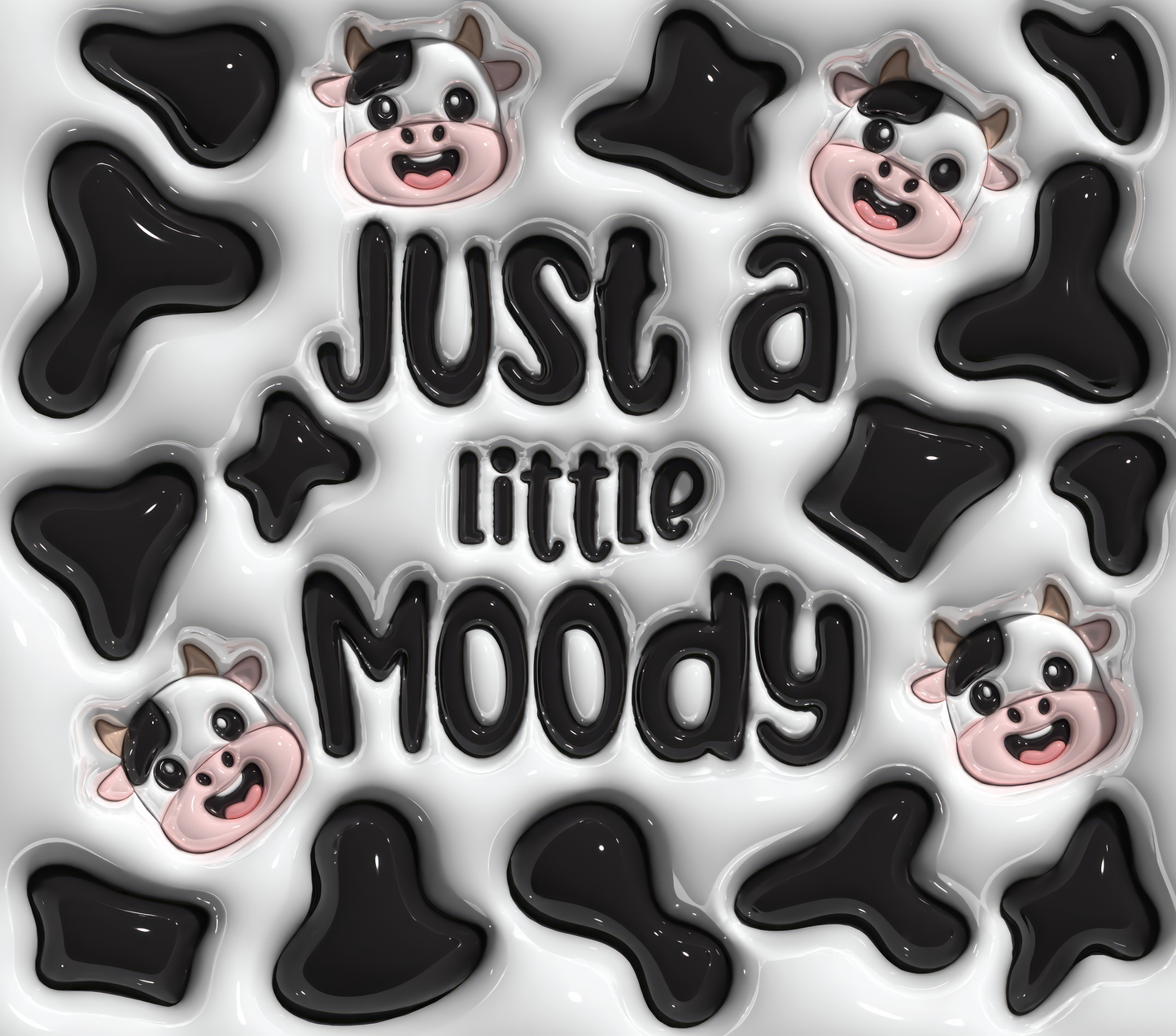 Just a Little Moody Cow