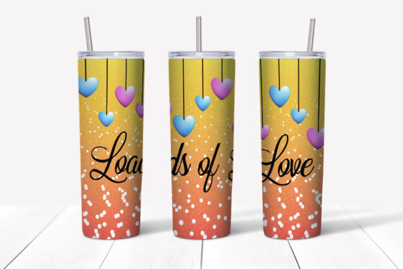 Loads of Love Tumbler colorful pink, yellow and blue
