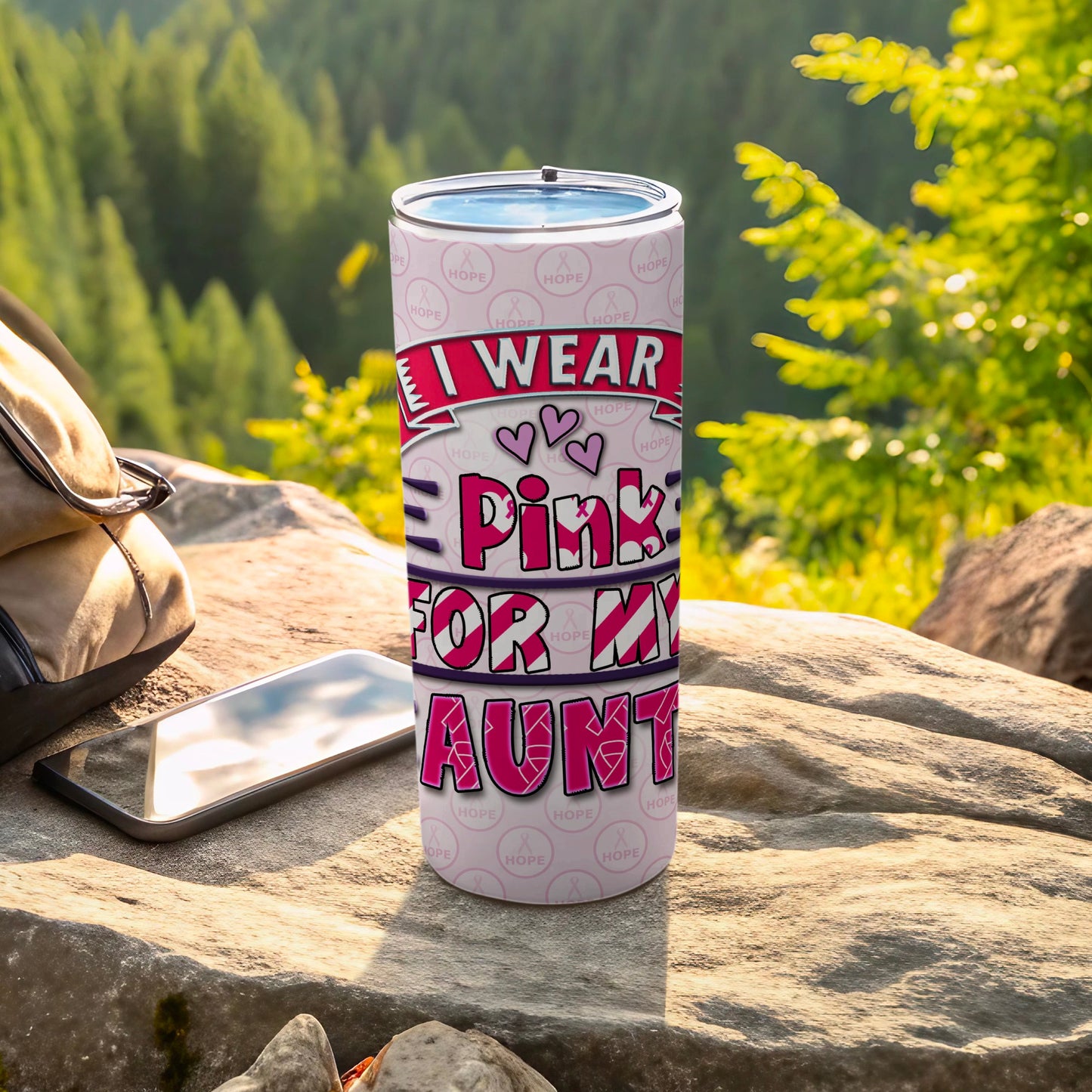 Pink tumbler with "I Wear Pink For My Auntie" and HOPE text.