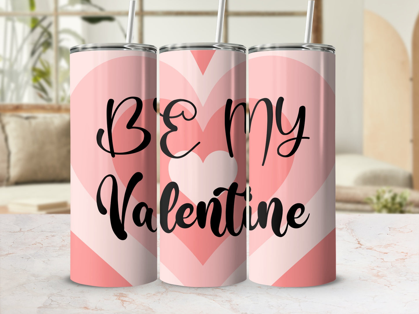 BE MY Valentine Heart Design Tumbler Cup