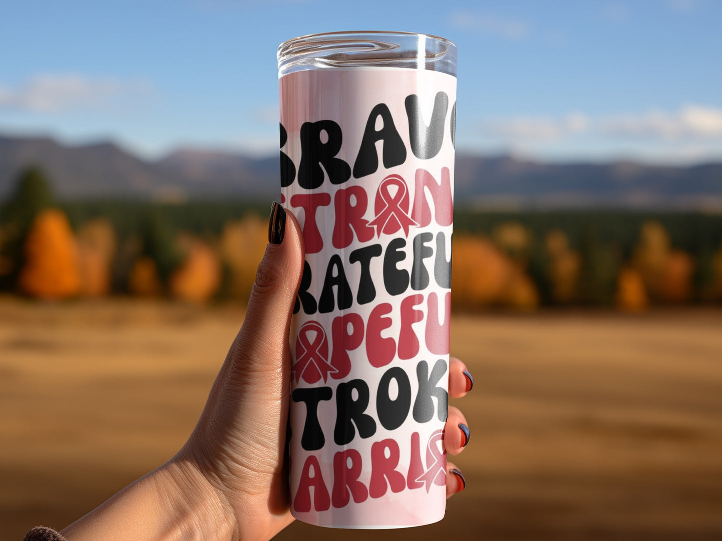 Brave Strong Grateful Hopeful Warrior Tumbler