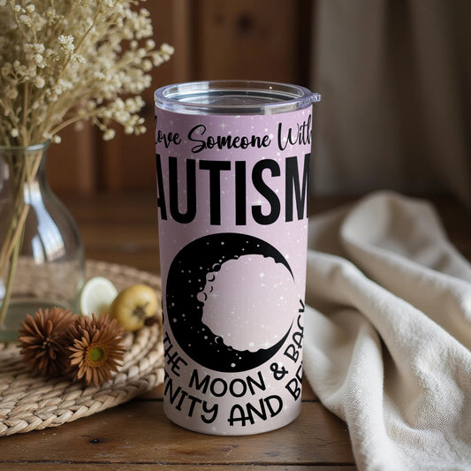 I Love Someone With Autism The Moon And Back Tumbler