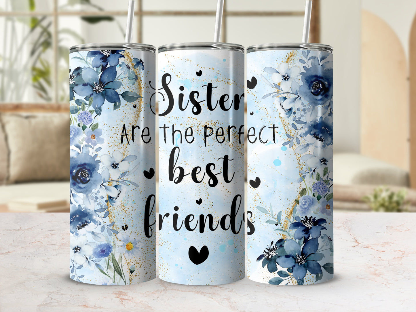Sisters Are the Perfect Best Friends Tumbler