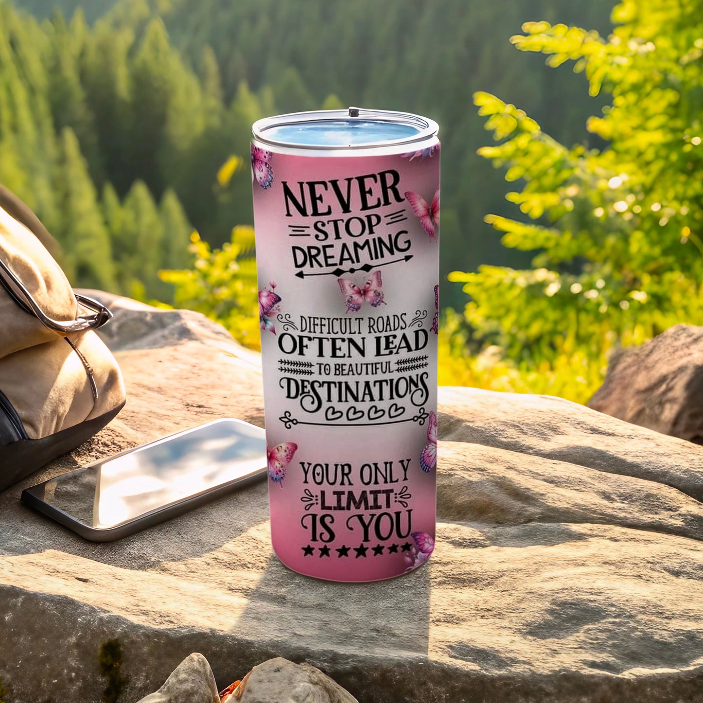 Never Stop Dreaming Inspirational Travel Tumbler