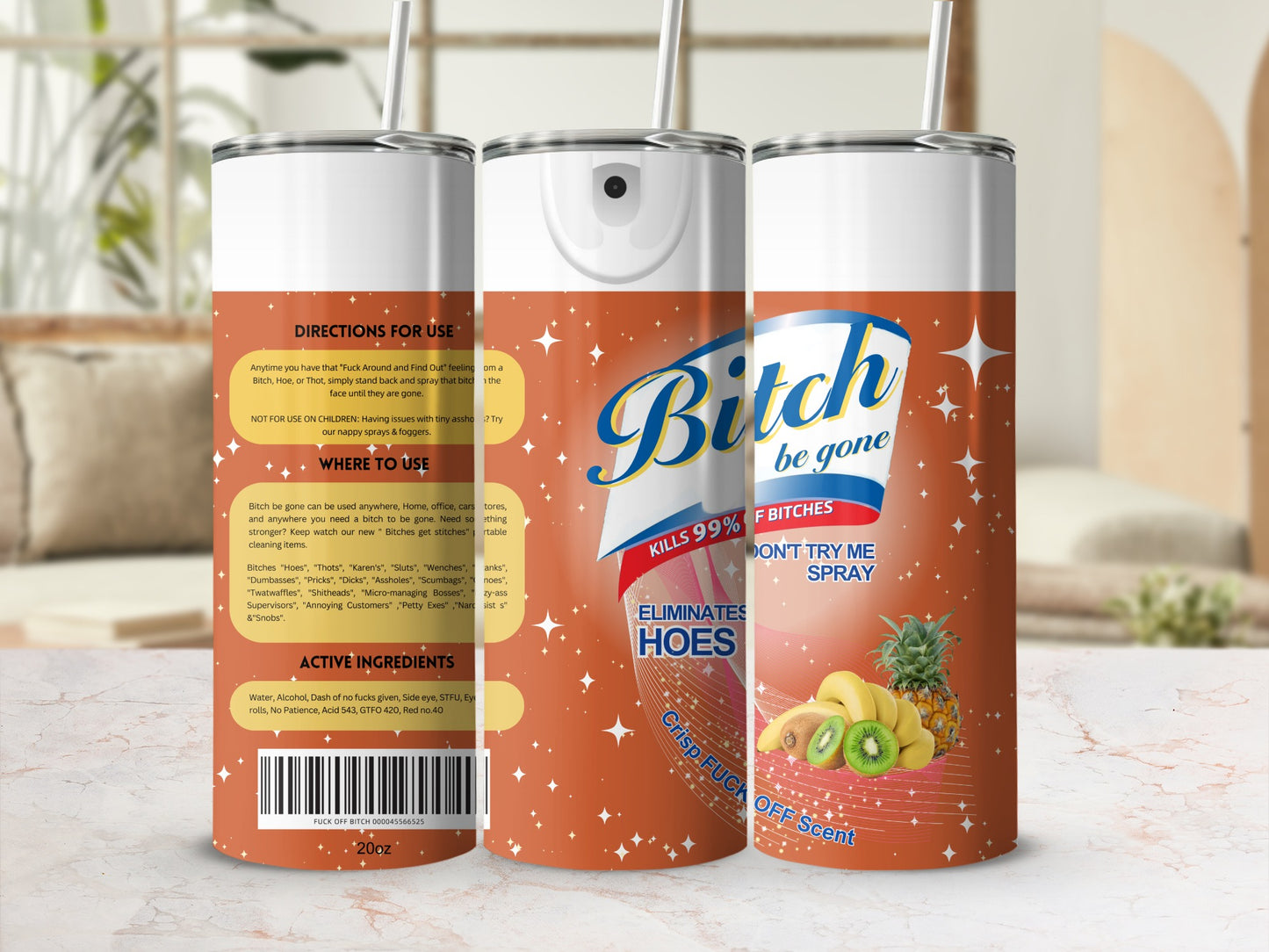 Bitch Be Gone Kills 99% of Bitches Don't Try Me Spray