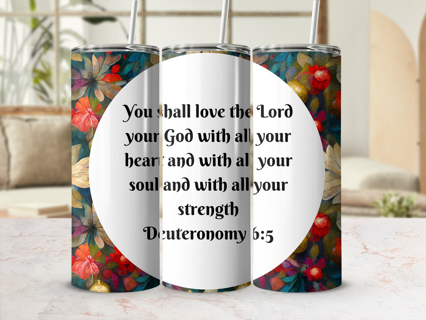 You Shall Love the Lord Deuteronomy 6:5 Tumbler Product