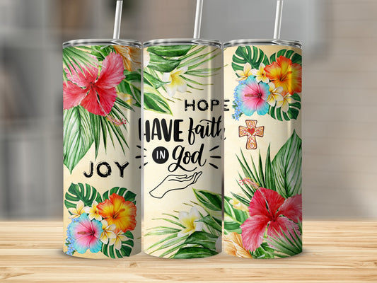 Tropical Faith and Joy Floral Design Tumbler Cups