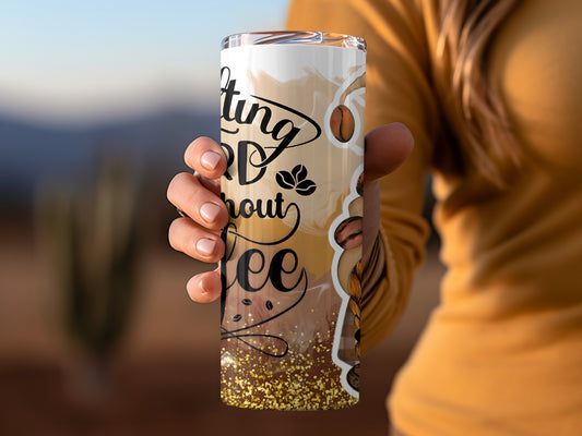 Funny Saying Coffee Lover Stainless Steel Tumbler