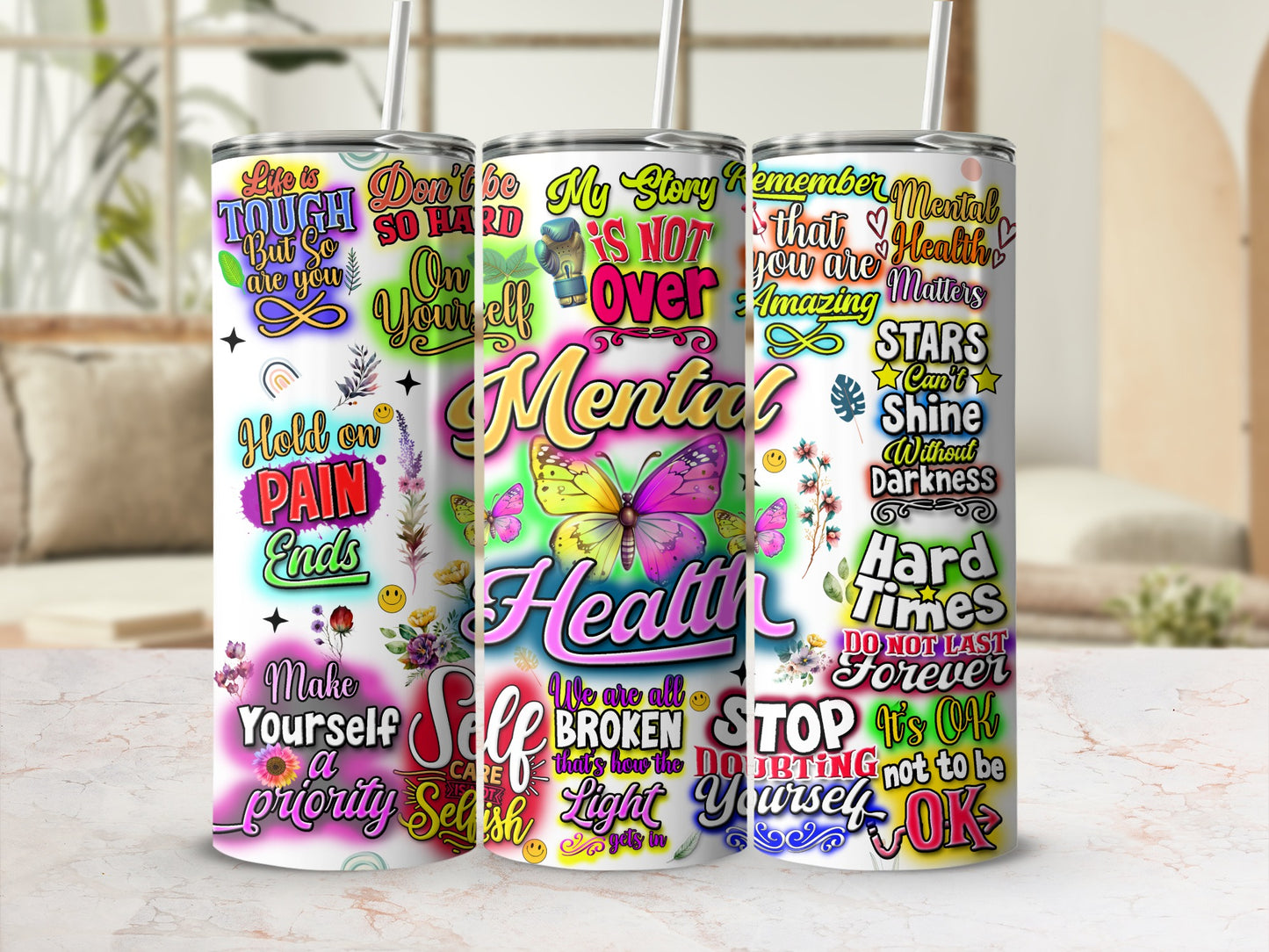 Inspirational Quotes Colorful Mental Health Tumbler
