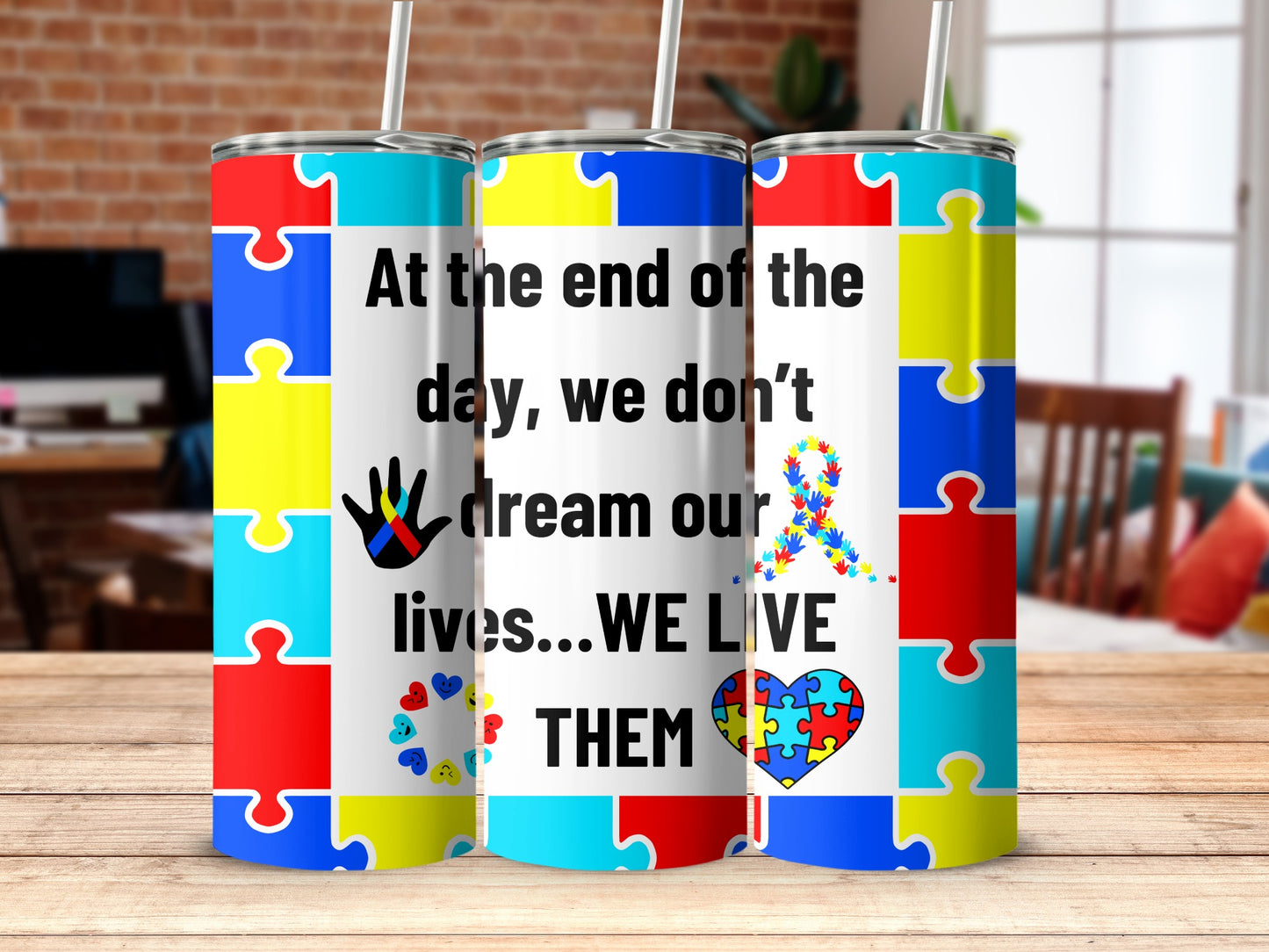 Autism Awareness Inspiring Quote Tumbler