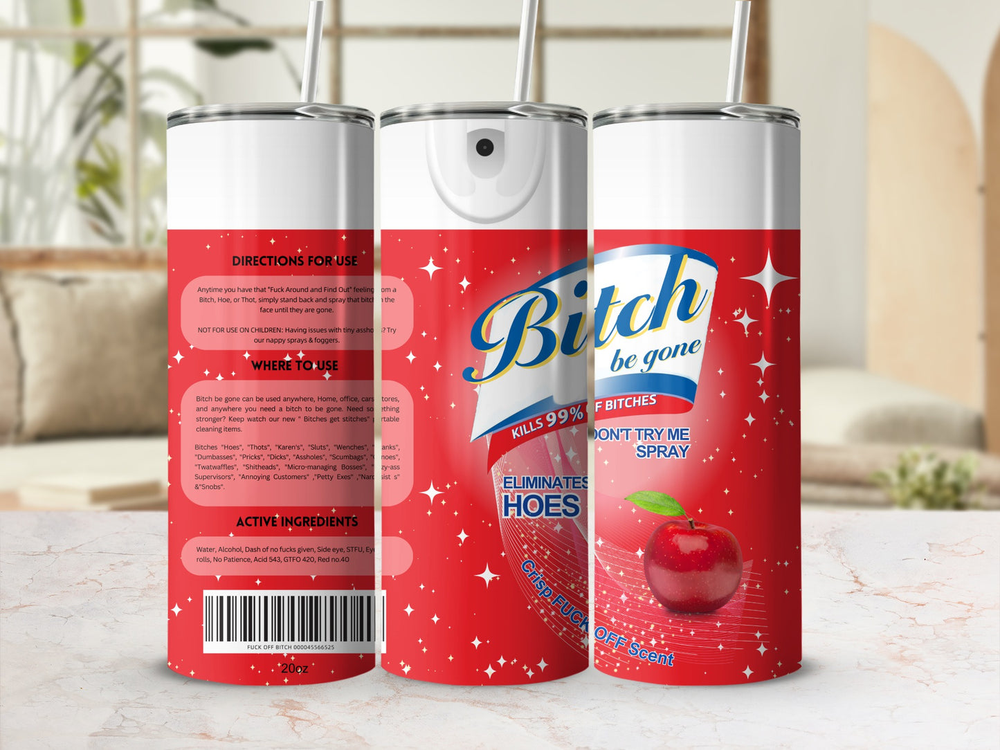 Bitch Be Gone Spray Kills 99% of Bitches Don't Try Me