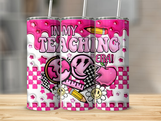 Pink tumbler with "In My Teaching Era" text and smiley faces.