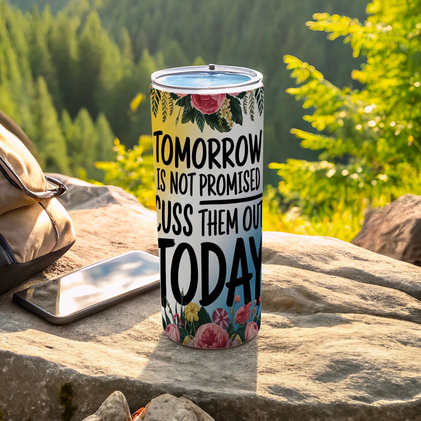 Tomorrow Is Not Promised Cuss Them Out Tumbler product type