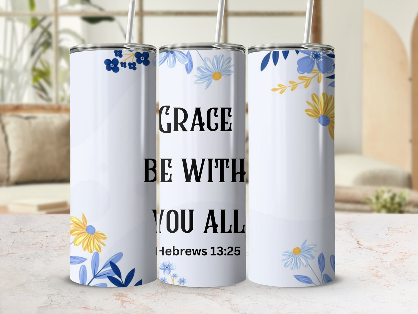 Grace Be With You All Hebrews 13:25 Tumbler