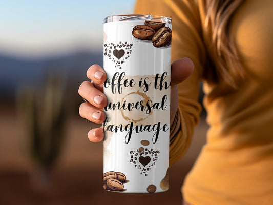 Coffee Is The Universal Language Travel Mug