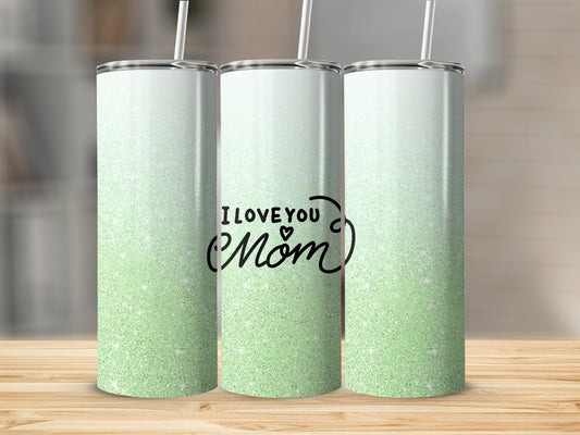 Three glittery tumblers with "I Love You Mom" text.