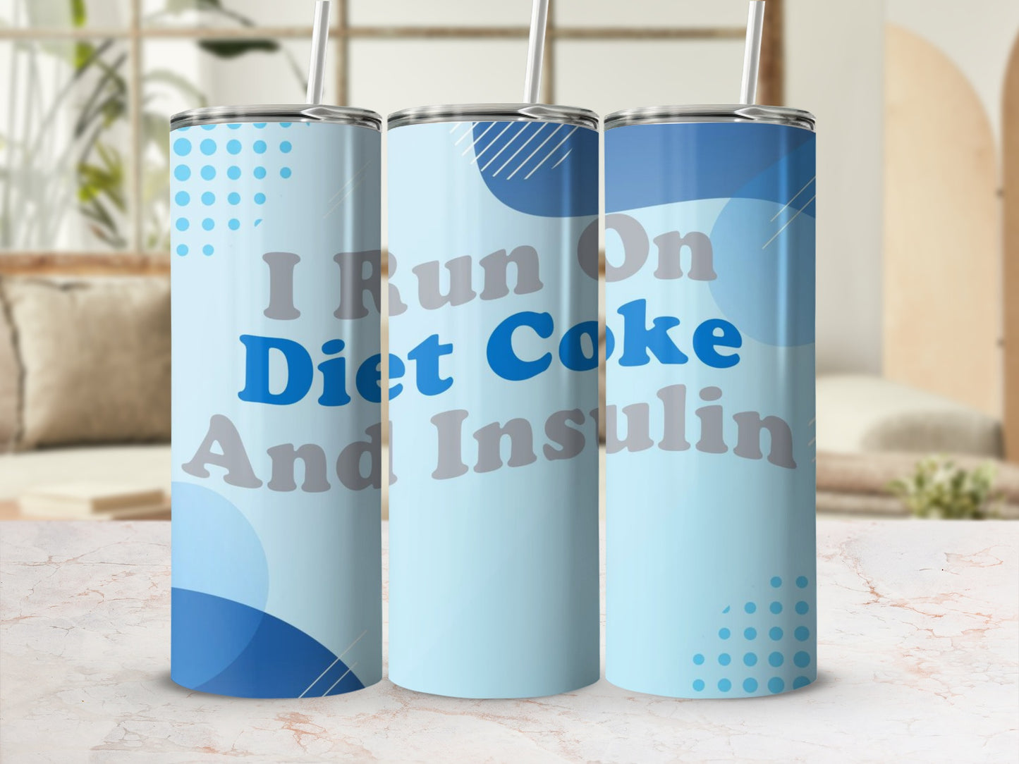 I Run On Diet Coke And Insulin Design Tumbler